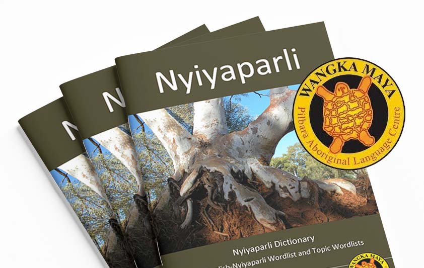 Nyiyaparli: Nyiyaparli Dictionary with English-Nyiyaparli Wordlist and Topic Wordlists 2012 Edition